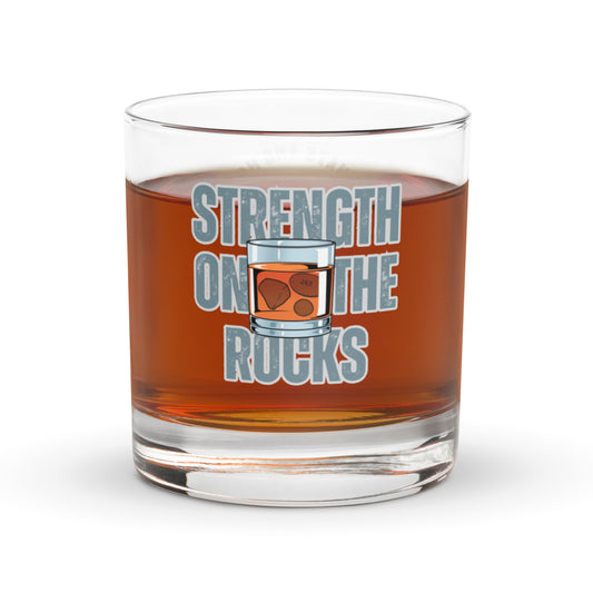 Strength on the Rocks rocks glass