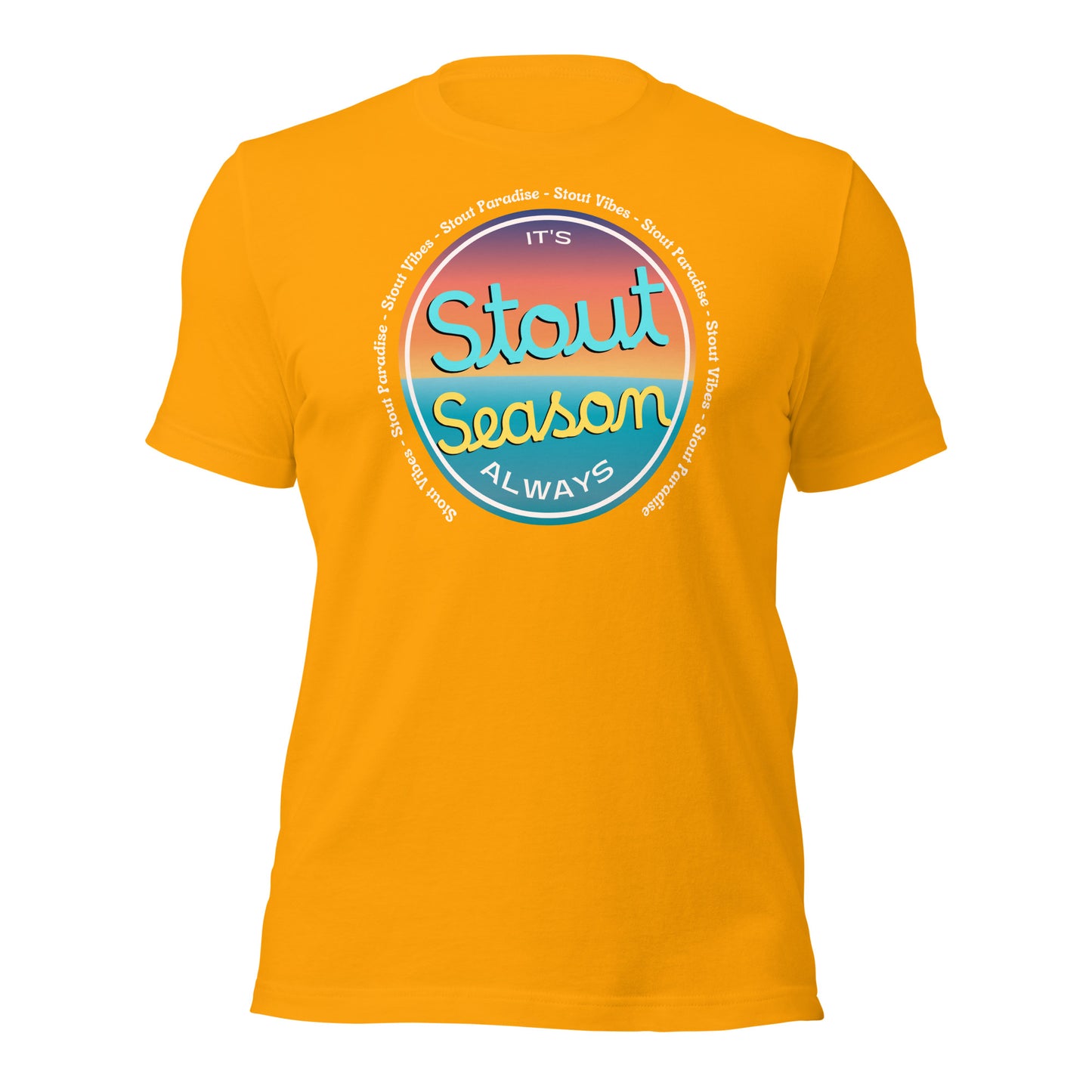 Always Stout Season T-shirt