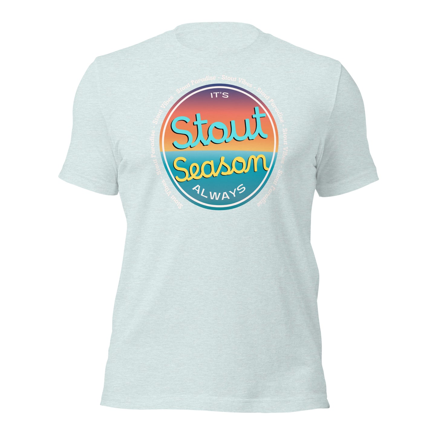 Always Stout Season T-shirt