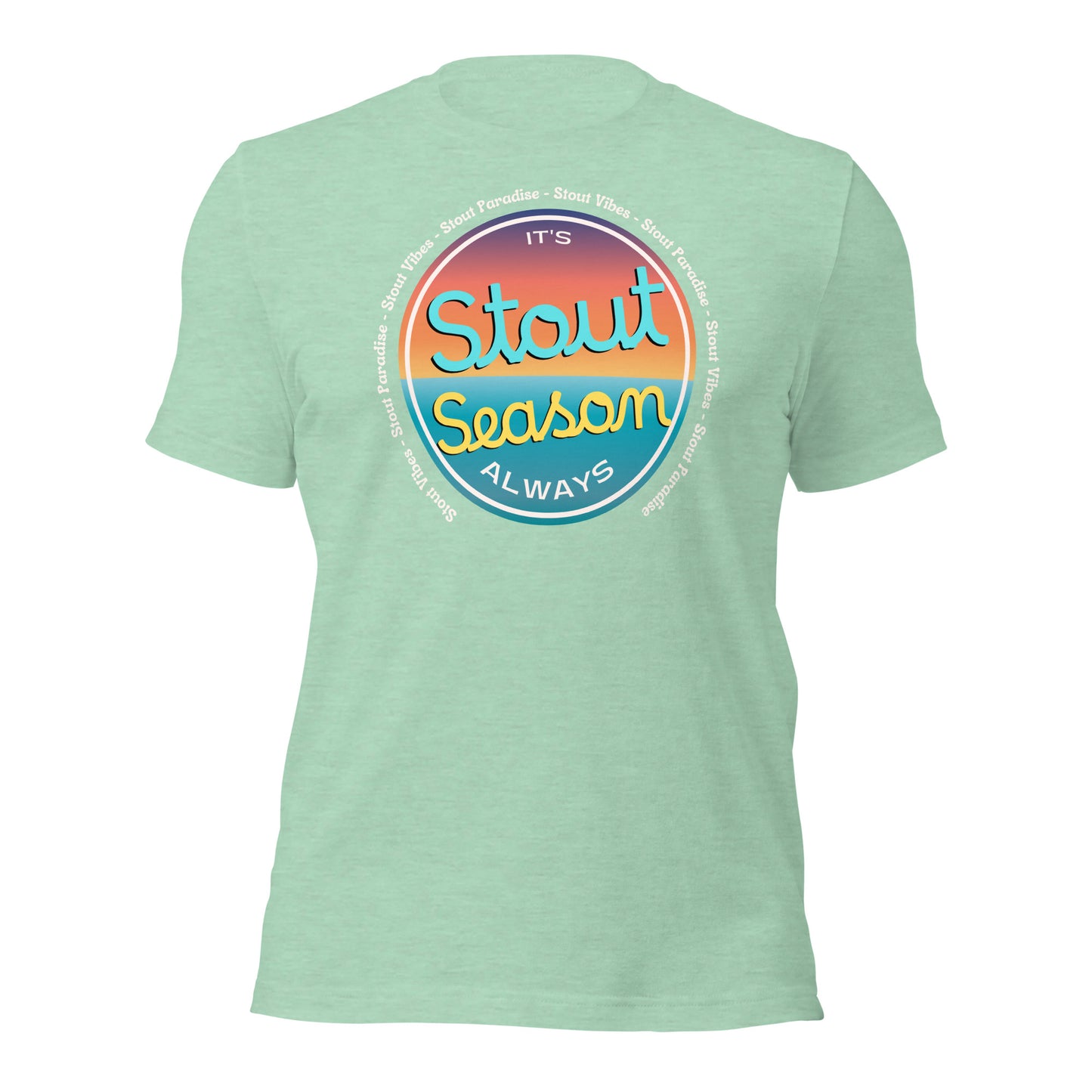 Always Stout Season T-shirt