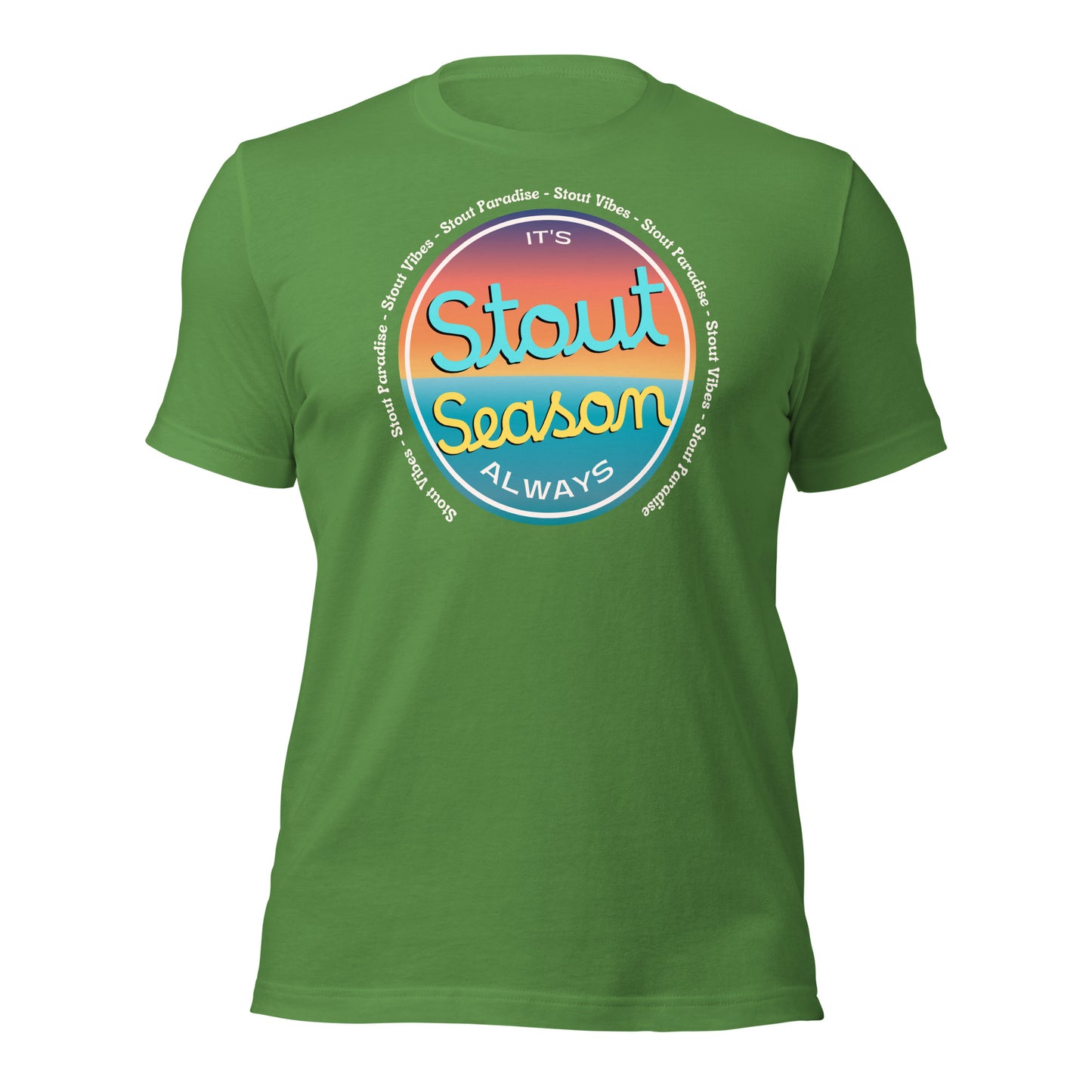Always Stout Season T-shirt