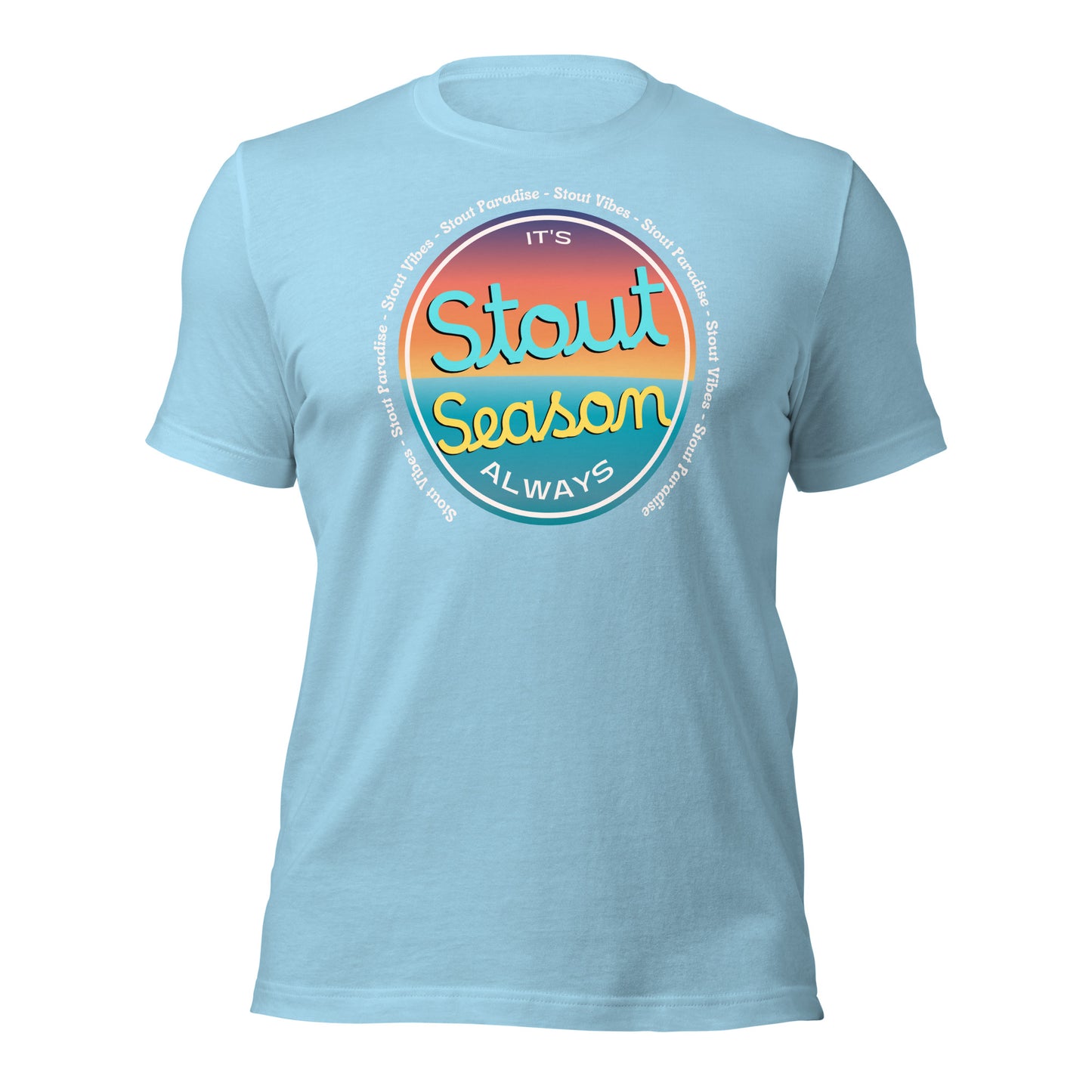 Always Stout Season T-shirt