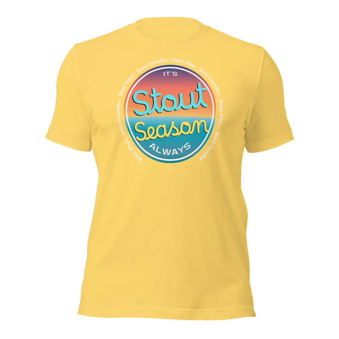 Always Stout Season T-shirt