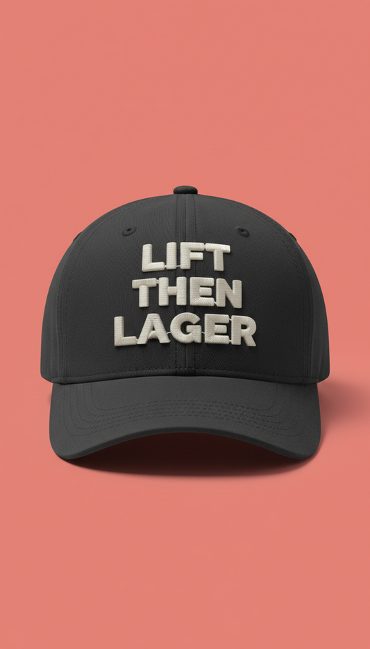 Lift Then Lager Embroidered Cap